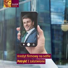 Kredyt Firmowy na Selfie w Alior Banku | eFinanse -Kredyty i Ubezpieczenia